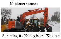maskiner i sneen
